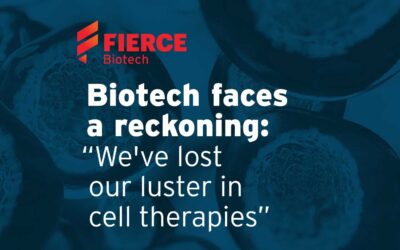 A biotech reckoning: ‘We’ve lost our luster in cell therapies’| Fierce BioTech